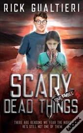 Scary Dead Things
