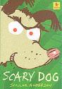 Scary Dog - Preview