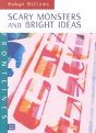 Scary Monsters And Bright Ideas - Preview