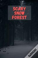 Scary Snow Forest