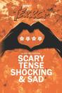 Scary, Tense, Shocking & Sad - Preview