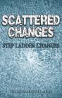 Scattered Changes - Preview