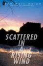 Scattered In A Rising Wind - Preview