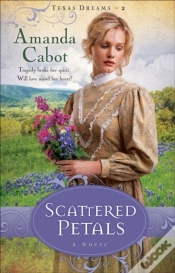 Capa do artigo Scattered Petals (Texas Dreams Book #2)