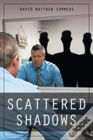 Scattered Shadows