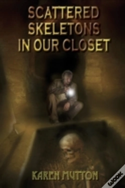 Capa do artigo Scattered Skeletons In Our Closet