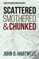 Scattered, Smothered, & Chunked