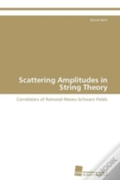 Scattering Amplitudes In String Theory