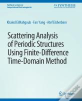 Scattering Analysis Of Periodic Structures Using Finite-Difference Time-Domain Method