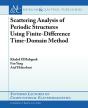Scattering Analysis Of Periodic Structures Using Finite-Difference Time-Domain Method - Preview