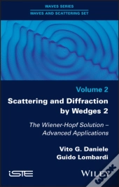 Scattering And Diffraction By Wedges 2