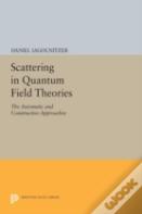 Scattering In Quantum Field Theories