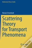 Scattering Theory For Transport Phenomena