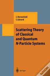 Scattering Theory Of Classical And Quantum N-Particle Systems