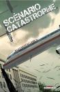 Scénario Catastrophe - Preview
