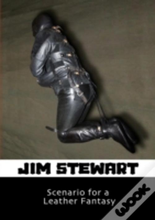Scenario For A Leather Fantasy