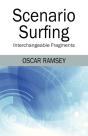 Scenario Surfing: Interchangeable Fragme - Preview