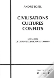 Capa do artigo Scénarios De La Mondialisation Culturelle Tome 2 ; Civilisations, Cultures, Conflits