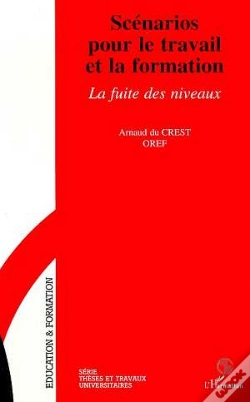 Capa do artigo Scenarios Pour Le Travail Et La Formation ; La Fuite Des Niveaux