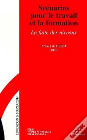 Capa do artigo Scenarios Pour Le Travail Et La Formation ; La Fuite Des Niveaux