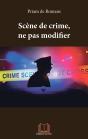 Scène De Crime, Ne Pas Modifier - Preview