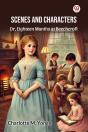 Scenes And Charactersor, Eighteen Months At Beechcroft (Edition1) - Preview