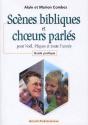 Scènes Bibliques Et Choeurs Parlés ; Pour Noël, Pâques Et Toute L'Année ; Guide Pratique - Preview