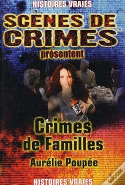 Capa do artigo Scènes De Crimes T.23 ; Crimes De Familles