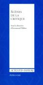 Scènes De La Critique ; Les Mutations De La Critique Dans Les Arts De La Scène - Preview