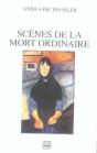 Scènes De La Mort Ordinaire - Preview