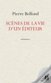 Scènes De La Vie D'Un Éditeur