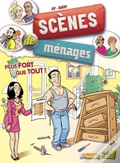 Capa do artigo Scènes De Ménages Tome 3 : Plus Fort Que Tout !