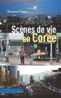 Scènes De Vie En Corée - Preview