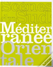 Capa do artigo Scènes Du Sud : Méditerranée Orientale