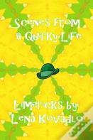 Scenes From A Quirky Life