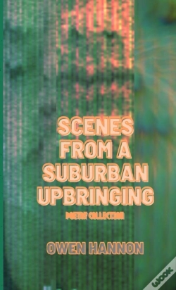 Capa do artigo Scenes From A Suburban Upbringing