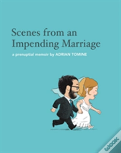 Capa do artigo Scenes From An Impending Marriage
