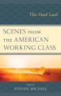 Scenes From The American Working Class - Preview