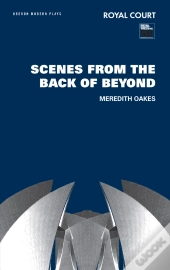 Scenes From The Back Of Beyond