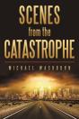Scenes From The Catastrophe - Preview