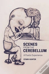 Scenes From The Cerebellum