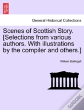 Capa do artigo Scenes Of Scottish Story. (Selections From Various Authors. With Illustrations By The Compiler And Others.)