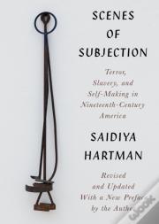 Scenes Of Subjection