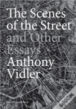 Scenes Of The Street & Other Essays The