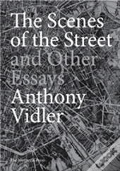 Scenes Of The Street & Other Essays The