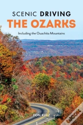 Scenic Driving The Ozarks