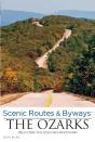 Scenic Routes & Byways The Ozarks - Preview