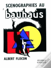 Scénographies Au Bauhaus
