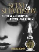 Scent And Subversion