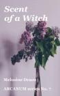 Scent Of A Witch - Preview